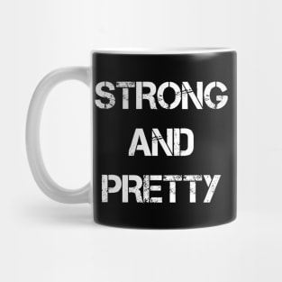 Strong And Pretty Workout Shirts Gym Shirts Gym Clothes Fitness Gifts Strongman Shirt Motivational Shirts Motivation Gifts Bodybuilding Tee Mug